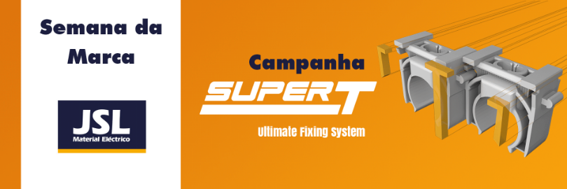Campanha SUPER T - Ultimate Fixing System da JSL